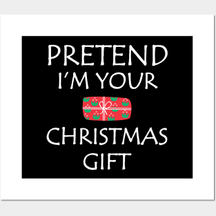 Pretend I'm A Christmas Gift Funny Lazy Costume Posters and Art